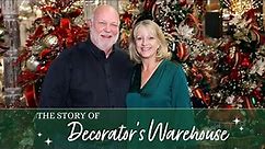 The Story of Decorator's Warehouse