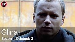 Glina | Sezon 1 - Odcinek 2 | Serial Kryminalny | Polski Serial | Stuhr | Radziwiłowicz | Gonera