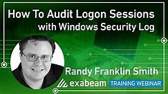 How To Track Logon Sessions with Windows Security Log