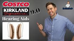 Costco Kirkland Signature 9.0 Hearing Aids Review