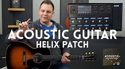 Acoustic Guitar Line 6 Helix Patch demo (available for Helix, HX Effects, and HX Stomp)