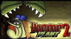 Horror plant2 魔噠解說壹起玩 巨型泰坦植物花亂入奇幻森林 快樂茁壯成長記