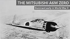 The Mitsubishi A6M Zero