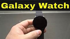 How To Turn On A Galaxy Watch 4-Easy Tutorial