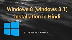 How to install windows 8 (windows 8.1) in Hindi