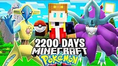 I Survived 2200 Days in Minecraft POKEMON