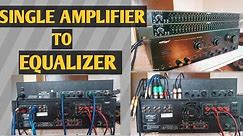 HOW TO CONNECT AMPLIFIER TO EQUALIZER / basic set up