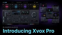 🔥 Meet Xvox Pro - The Ultimate Vocal Mixing Suite