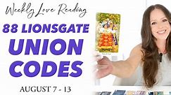 88 LIONSGATE Union Codes (Masculine Feminine Love Reading) August 7-13 2023