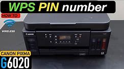 Canon Pixma G6020 WPS Pin Number - How To find?