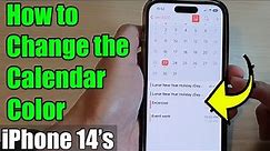 iPhone 14/14 Pro Max: How to Change the Calendar Color