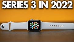 Apple Watch Series 3 (2022)｜Watch Before You Buy in 2022
