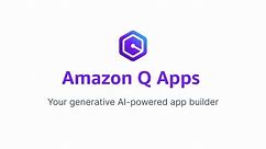 Introducing Amazon Q Apps (Preview) | Amazon Web Services