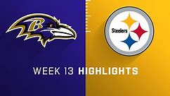 Ravens vs. Steelers highlights | Week 13