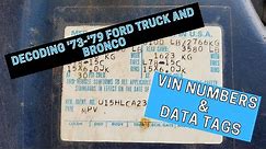 Decoding 1973-1979 Ford Truck and 1978-1979 Ford Bronco VIN Numbers