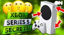 11 Secrets of the Xbox Series S