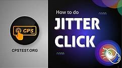 How To Do Jitter Click? How To Jitter Click Faster