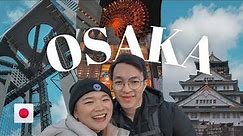 Best Things to do in Osaka | Japan Vlog 🇯🇵
