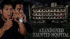Overnight sa Abandoned Hospital sa Cavite (Most Haunted)