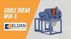 Cable Shear M16-5 | Eldan Recycling