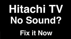Hitachi TV No Sound - Fix it Now