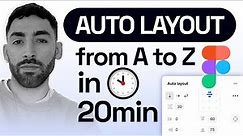 Master Auto Layout in 20 minutes | 2023 Auto Layout Figma Tutorial