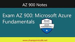 Exam AZ 900 Notes: A beginner guide - SharePointCafe.Net