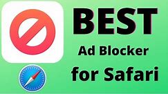 BEST Safari Ad Blocker