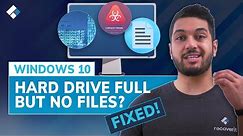 How to Fix Hard Disk Full but No Files on Windows 10?