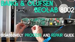 Bang & Olufsen Beolab 8002 Disassembly process and Repair guide