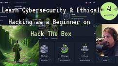 A Beginner's Guide to Cybersecurity & Ethical Hacking using Hack The Box