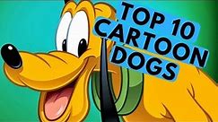 TOP 10 Best Cartoon Dogs List