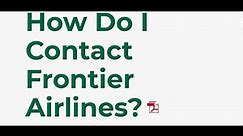 1800 Frontier Airlines - How to Contact Customer Service