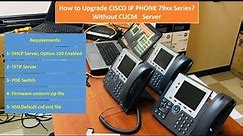 Step by Step instruction how to Upgrade any IP Phone Firmware without CUCM server