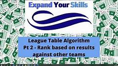 Creating a league table in Excel where position is based on results v another team - i.e. Euros 2020