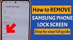 How to Remove Samsung Phone Lock Screen