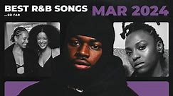 Best R&B Songs Of 2024... So Far