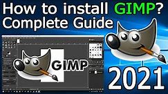 How to Install GIMP on Windows 10 [ 2021 Update ] Complete Guide