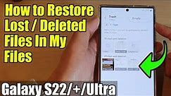 Galaxy S22/S22+/Ultra: How to Restore Lost / Deleted Files