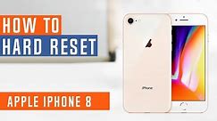How to Restore iPhone 8 to Factory Settings - Hard Reset