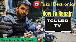 How to repair TCL LED TV