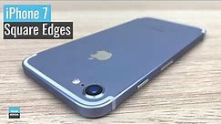 Custom iPhone 7 with Square Edges (Like iPhone 12 Series)