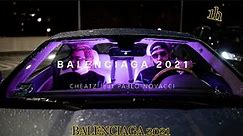 Cheatz ft.Pablo Novacci - BALENCIAGA 2021 1h