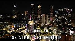 Atlanta, GA USA | 4K 60fps UHD Night Skyline Drone Tour