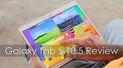 Samsung Galaxy Tab S 10.5 Premium Android Tablet Review