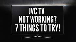 JVC TV Not Working? Here are 7 Things to Try
