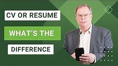CV vs Resume - Understanding the Differences