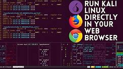 Run Kali Linux Directly In Your Web Browser