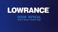Lowrance | HOOK Reveal - Setup a Custom Page