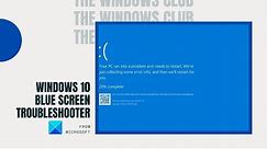Windows 10 Blue Screen Troubleshooter from Microsoft